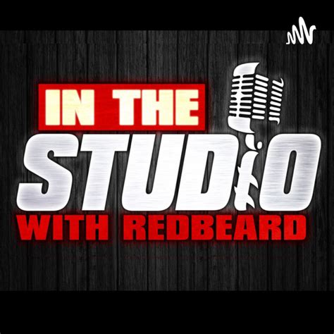 in the studio with redbeard|in the studio podcast.